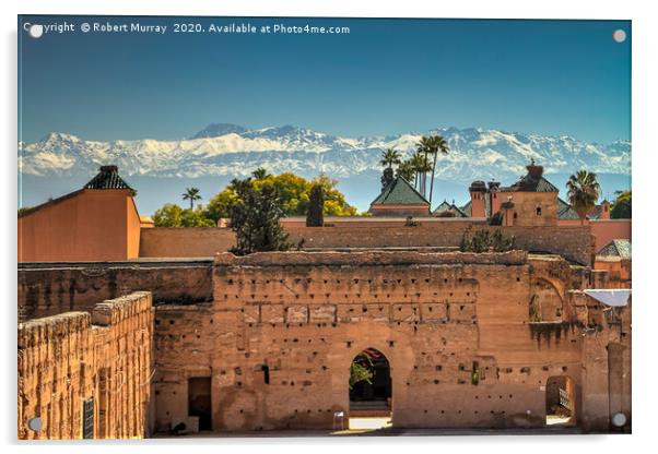 El Badi Palace and Atlas Mountains, Marrakesh. Acrylic by Robert Murray