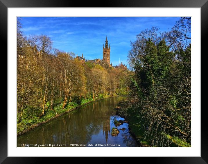 Glasgow University reflected on the River Kelvin Framed Mounted Print by yvonne & paul carroll