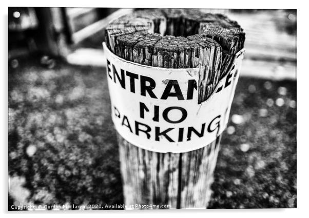 No Parking Acrylic by Gordon Maclaren