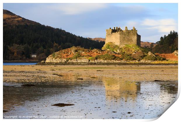 Reflections at Tioram Castle Print by Andrew Ray