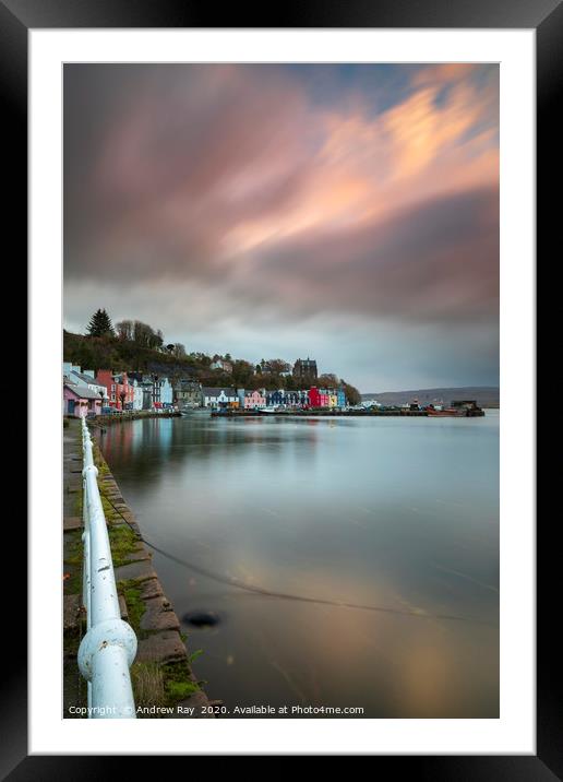 Tobermory at sunrise Framed Mounted Print by Andrew Ray