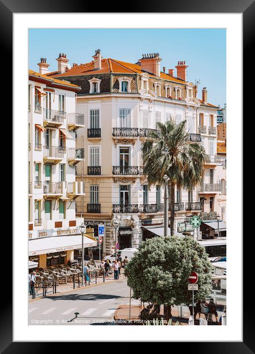 Downtown Exotic Cannes City, French Riviera Houses Framed Mounted Print by Radu Bercan