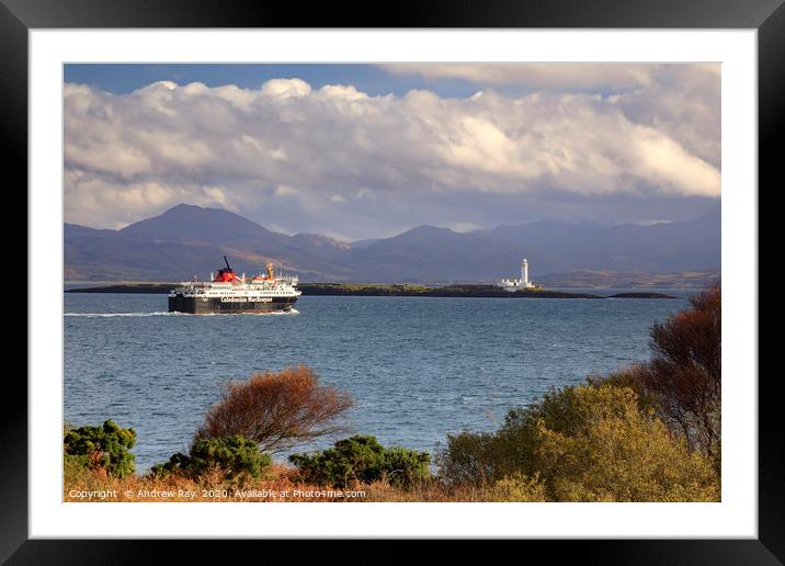 Oban to Mull Ferry Framed Mounted Print by Andrew Ray