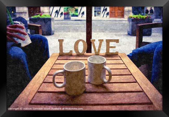 Word Love next to two cups of coffee on a table in a cafeteria, digital art oil painting from a photograph. Framed Print by Joaquin Corbalan