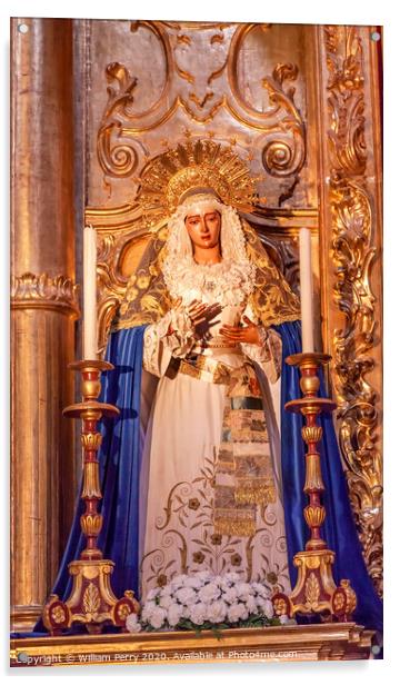 Basilica Mary With Tears Statue Church of El Salvador Seville Spain Acrylic by William Perry