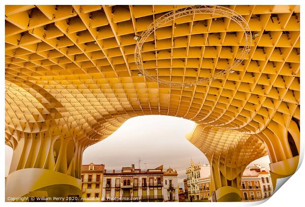 The Mushrooms Metropol Parasol Seville Andalusia Spain Print by William Perry