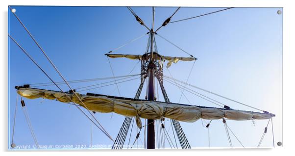 Sails and ropes of the main mast of a caravel ship, Santa María Columbus ships Acrylic by Joaquin Corbalan