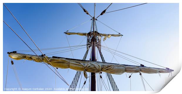 Sails and ropes of the main mast of a caravel ship, Santa María Columbus ships Print by Joaquin Corbalan