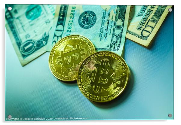 Bright bitcoin coins next to dollar bills. Acrylic by Joaquin Corbalan