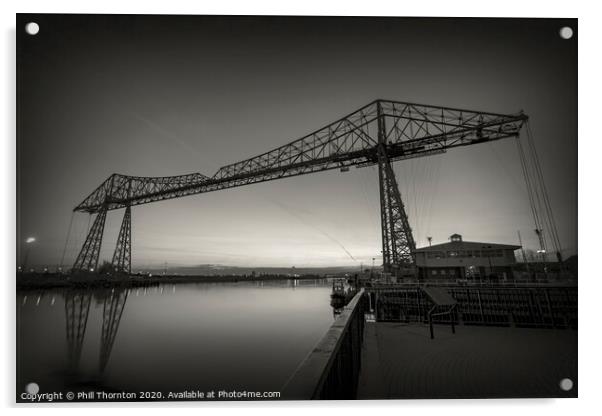 Tees Transporter bridge. No.2  B&amp;amp;W Acrylic by Phill Thornton