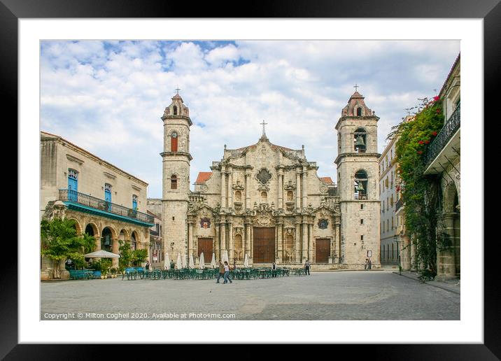 Plaza de la Catedral, Havana, Cuba Framed Mounted Print by Milton Cogheil