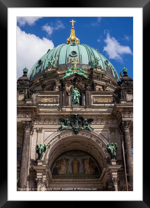 Berliner Dom in Berlin Framed Mounted Print by Chris Dorney