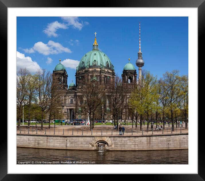 Berliner Dom and Fernsehturm in Berlin Framed Mounted Print by Chris Dorney