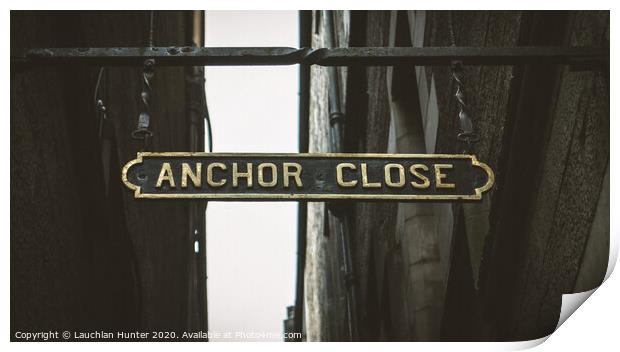 Anchor Close sign Print by Lauchlan Hunter