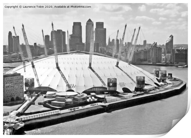 The O2 Dome and Docklands Print by Laurence Tobin