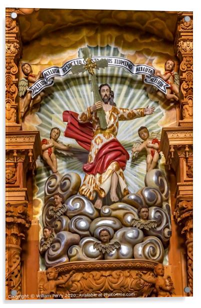 Jesus Resurrection Statue Our Lady Solitude Church Oaxaca Mexico Acrylic by William Perry