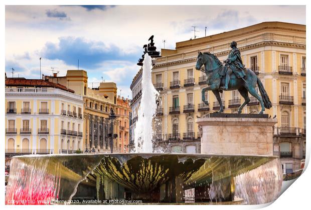 Puerta del Sol Plaza Fountain King Carlos Statue Madrid Spain Print by William Perry