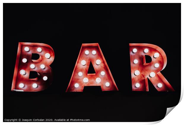 Bar written with luminous bulbs on a dark black background. Print by Joaquin Corbalan