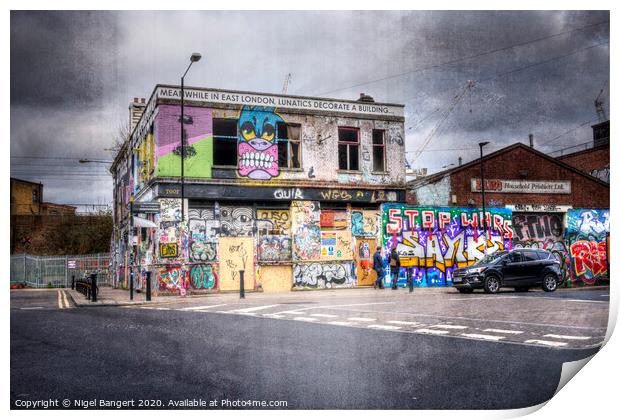Meanwhile In East London, Lunatics Decorate A Building...  Print by Nigel Bangert