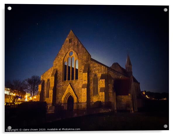 The Royal Garrison Church by night Acrylic by claire chown