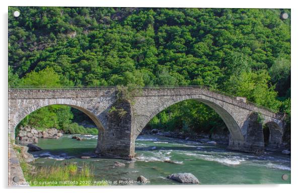  The medieval  bridge of Echallod in Arnad, Italy Acrylic by susanna mattioda