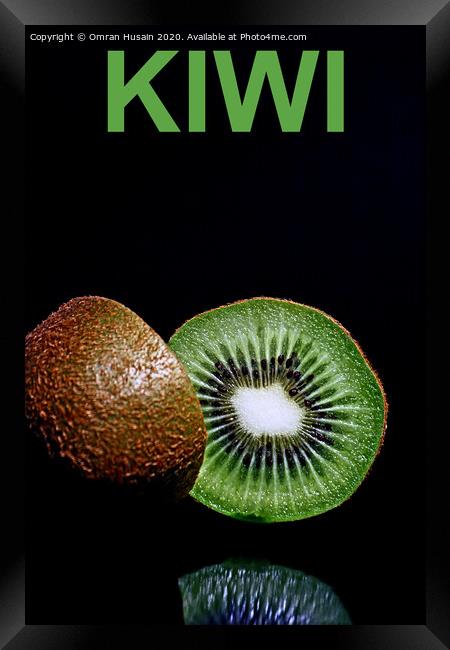 Fruity Kiwi Framed Print by Omran Husain