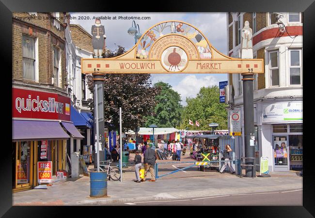  Woolwich Market, Beresford Square, London Framed Print by Laurence Tobin