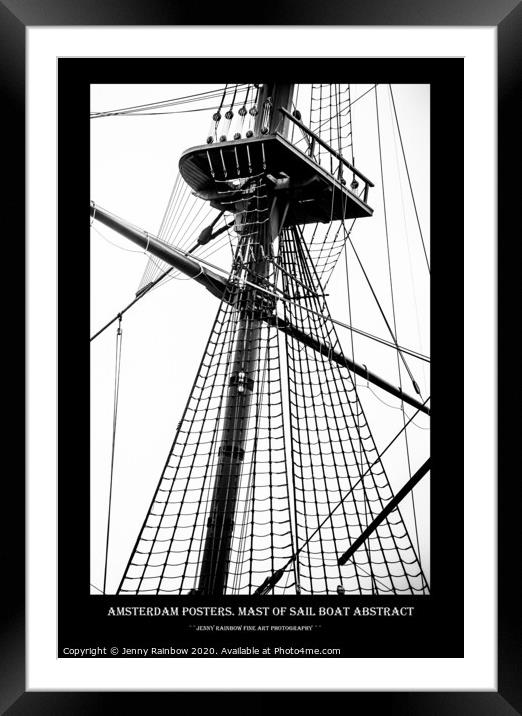 Amsterdam Posters. Mast of Sail Boat Abstract Framed Mounted Print by Jenny Rainbow