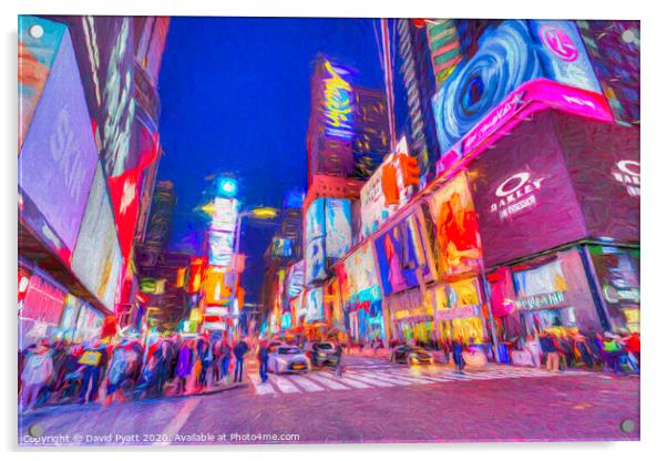 Art Of Times Square Acrylic by David Pyatt
