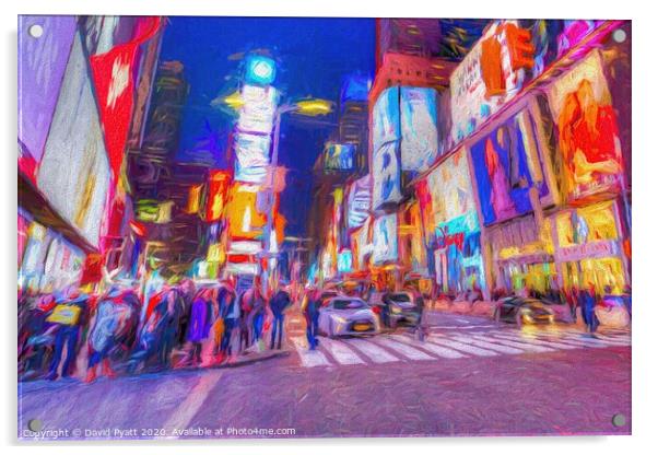 Art Of Times Square New York Acrylic by David Pyatt
