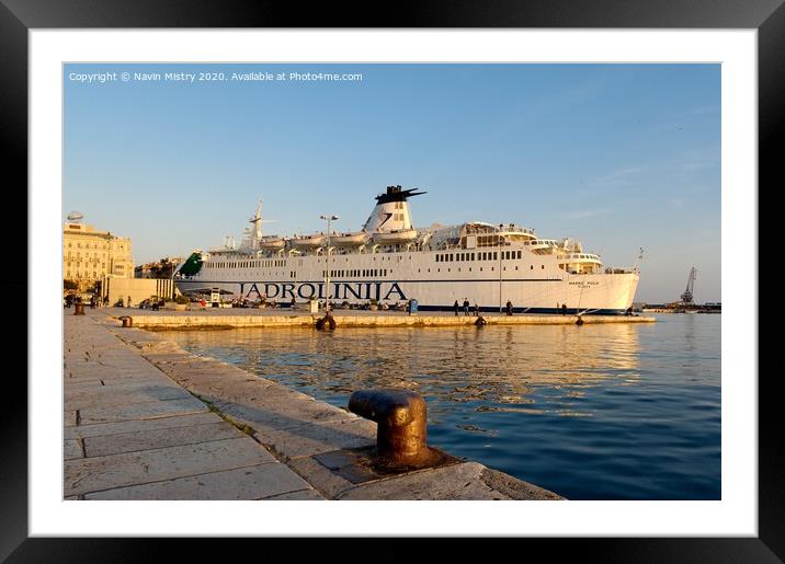 The ferry Marco Polo, in Rijeka, Croatia Framed Mounted Print by Navin Mistry