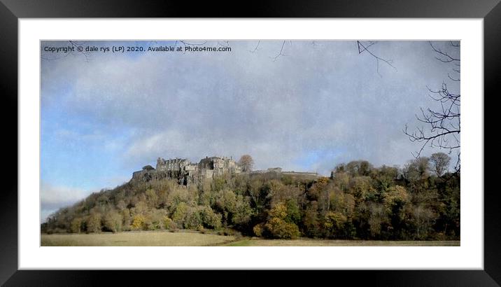 stirling castle view Framed Mounted Print by dale rys (LP)