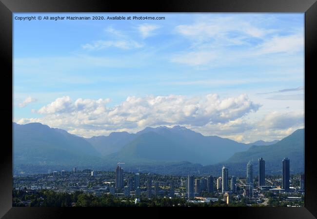 A nice view of Burnaby,  Framed Print by Ali asghar Mazinanian
