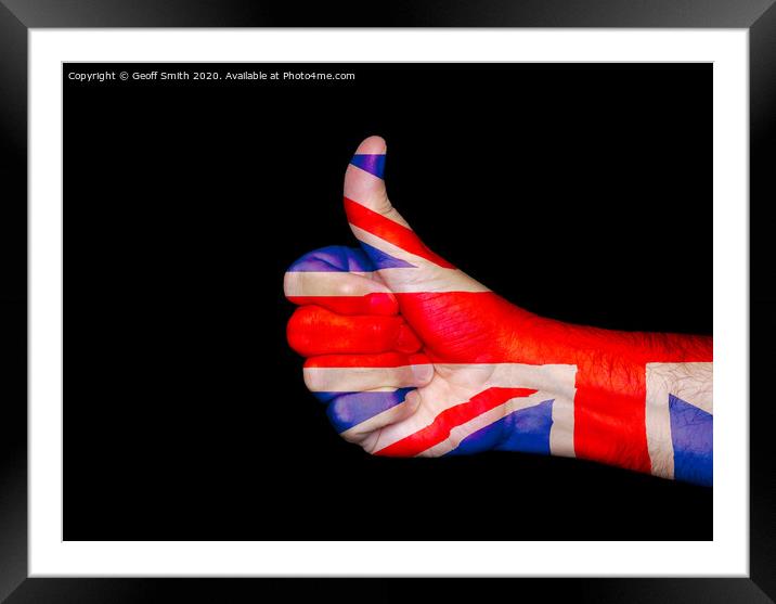 Thumbs up for the United Kingdom Framed Mounted Print by Geoff Smith