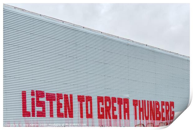 Listen to Greta Thunberg, a text message on a wall Print by Stig Alenäs