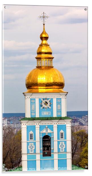 Saint Michael Monastery Cathedral Tower Golden Domes Kiev Ukrain Acrylic by William Perry