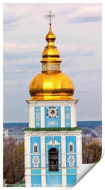 Saint Michael Monastery Cathedral Tower Golden Domes Kiev Ukrain Print by William Perry