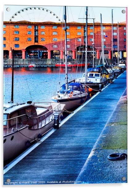 Liverpool's Royal Albert Dock Acrylic by Frank Irwin