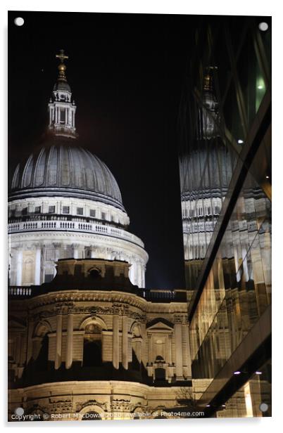 St Paul's Cathedral from One New Change Acrylic by Robert MacDowall