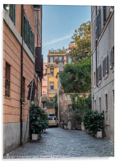 Small narrow streets in Trastevere, Rome Italy Acrylic by Frank Bach