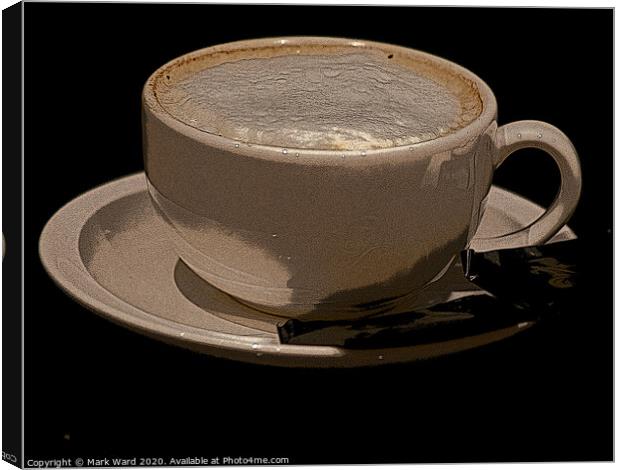 Coffee is Served Canvas Print by Mark Ward