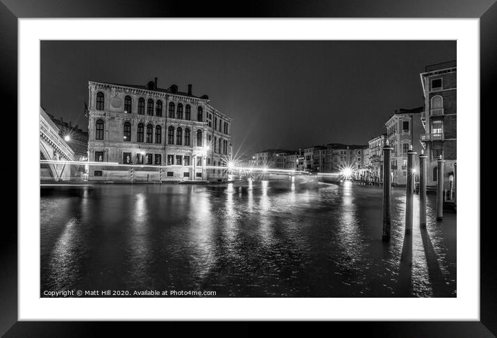 Venice at night Framed Mounted Print by Matt Hill