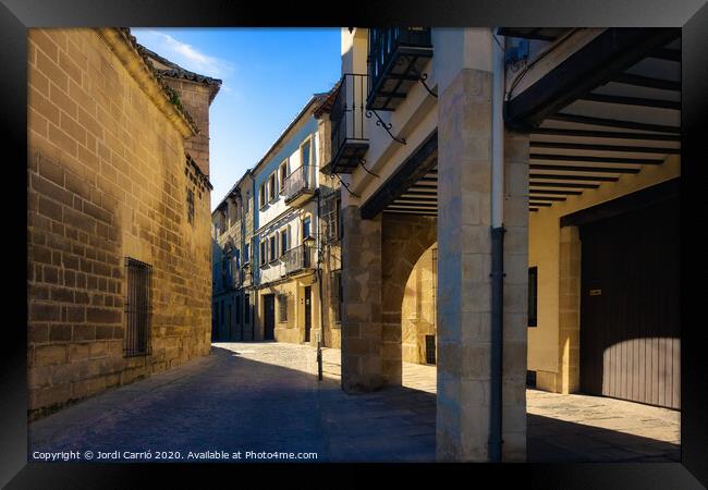 Street of the historical nucleus of Ubeda Framed Print by Jordi Carrio