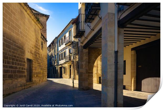 Street of the historical nucleus of Ubeda Print by Jordi Carrio