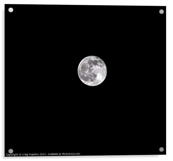 Last full moon 2020 Acrylic by craig hopkins