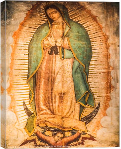 Virgin Mary Guadalupe Painting Shrine Mexico City Canvas Print by William Perry