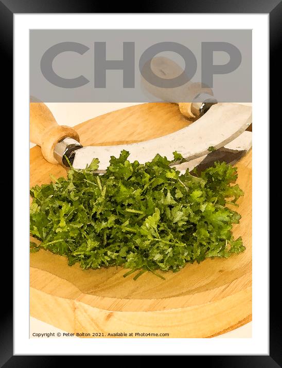 Kitchen Poster #2 - Chopping  Framed Mounted Print by Peter Bolton