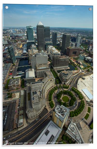 Canary wharf on the Isle of dogs aerial view Acrylic by Kevin Allen