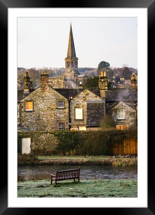 Morning has broken in Bakewell  Framed Mounted Print by Sue Lenthall