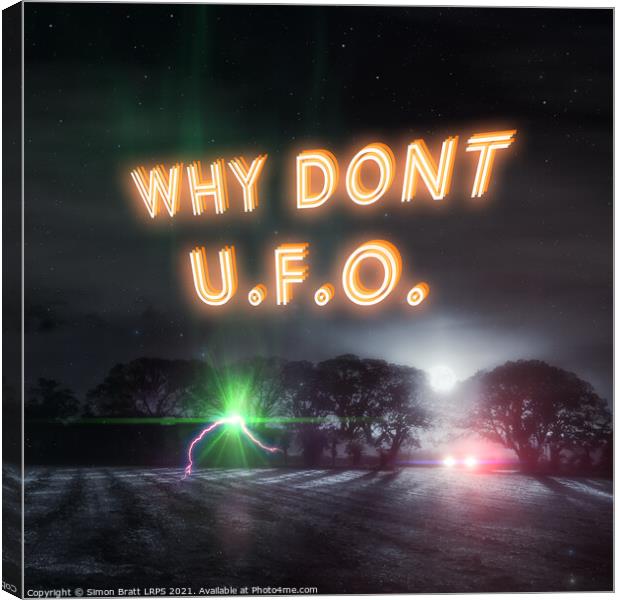 Why dont UFO humour alien design Canvas Print by Simon Bratt LRPS